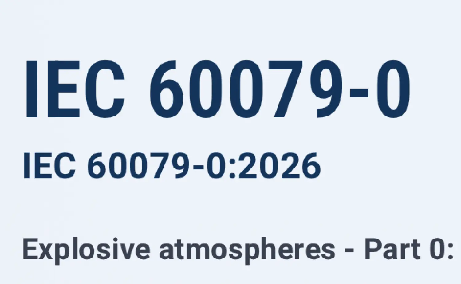 IEC 60079-0 Edition 8 – Key Changes